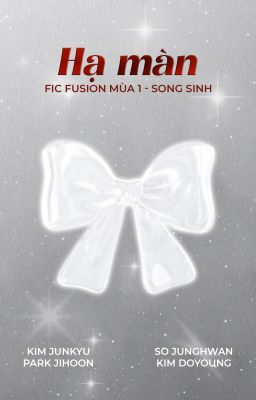 Hạ Màn | Hwando / Kyuhoon