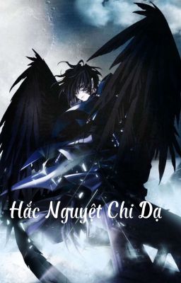 [] Hắc Nguyệt Chi Dạ []