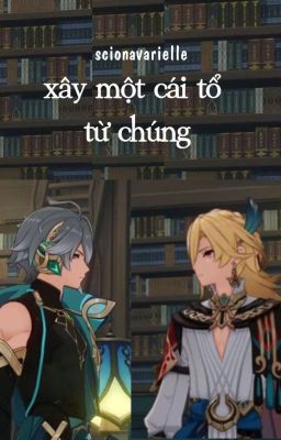 [HaiKaveh] xây tổ từ chúng