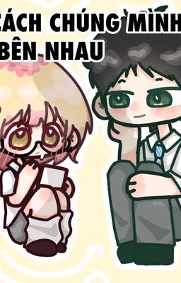 [ Haikyuu!! - Character x OC ] Cách chúng mình bên nhau.