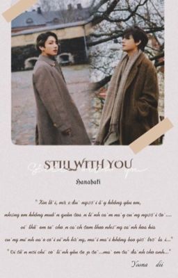 |hanahaki| Still With You-VKooK