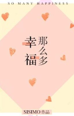 Hạnh phúc như vậy nhiều