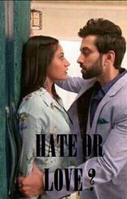 HATE OR LOVE? 