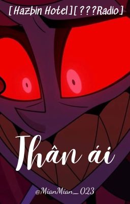 [hazbin hotel][???radio] thân ái