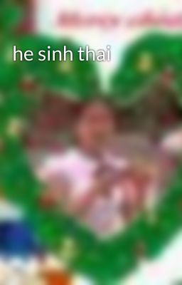 he sinh thai