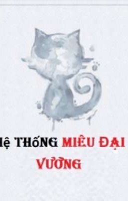 HỆ THỐNG MIÊU ĐẠI VƯƠNG