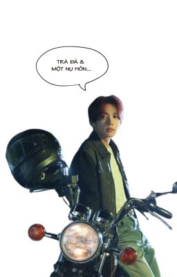 heejake; trà đá và một nụ hôn
