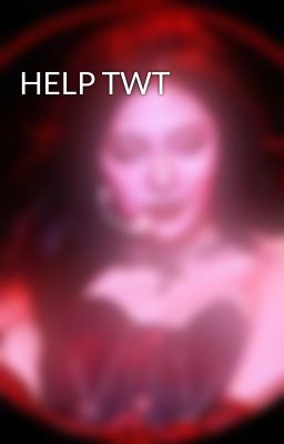 HELP TWT