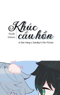HengSun || Khúc Cầu Hồn