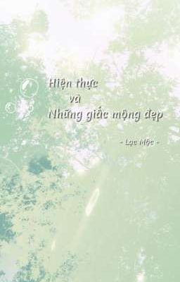 Hiện thực và những giấc mộng đẹp