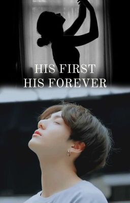 His First , His Forever