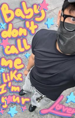 hk | baby don't call me like i'm your lover |
