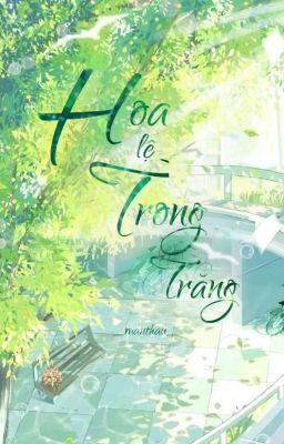 Hoa lệ trong trăng