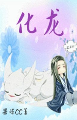 Hóa rồng - Thạch quả cc
