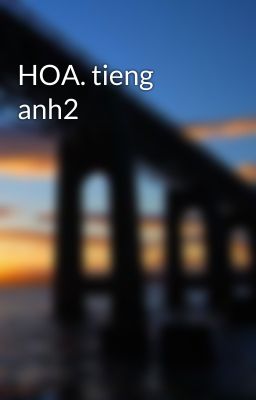 HOA. tieng anh2
