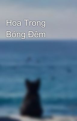 Hoa Trong Bóng Đêm