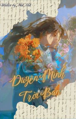 [Hoàn] - [BnHA] - [Todoroki Shouto] - Duyên Mình Trời Ban