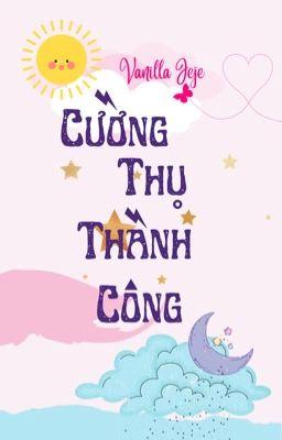 [Hoàn] Cường Thụ Thành Công