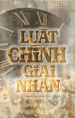 [HOÀN|ĐM] Luật chính giai nhân