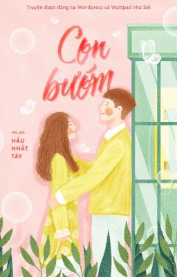 [HOÀN EDIT - H VĂN] CON BƯỚM - Hầu Nhất Tây