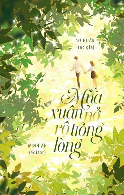 [HOÀN] MÙA XUÂN NỞ RỘ TRONG LÒNG - SƠ HUÂN