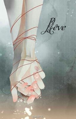 [ HOÀN ] Rêve