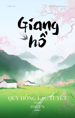 Hoàn thành | Giang hồ - Quy Hồng Lạc Tuyết