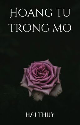 HOÀNG TỬ TRONG MƠ
