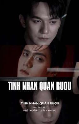 [ HoàngKhang ] Tình Nhân Quán Rượu