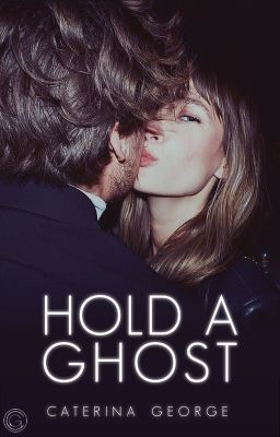 Hold a Ghost
