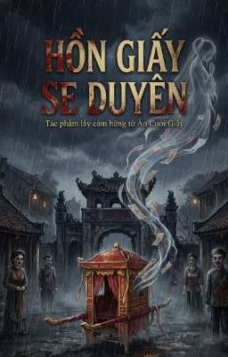 Hồn Giấy Se Duyên 