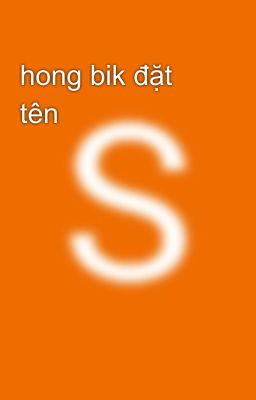 hong bik đặt tên 