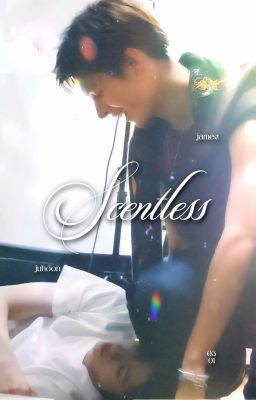[HoonJames] [OXB] Scentless