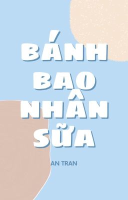 [HopeMinGa] Bánh Bao Nhân Sữa