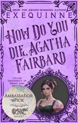 How Do You Die, Agatha Fairbard