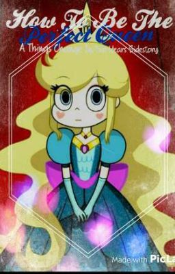 How To Be The Perfect Queen 