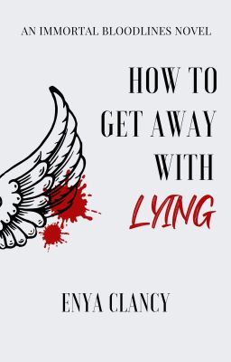 How to Get Away with Lying