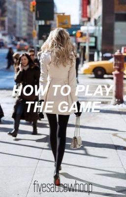How To Play The Game.