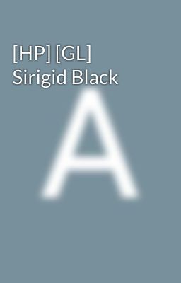 [HP] [GL] Sirigid Black