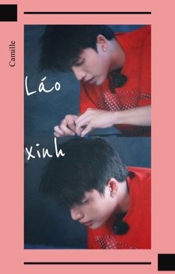 [HTH x Reader] Láo xinh