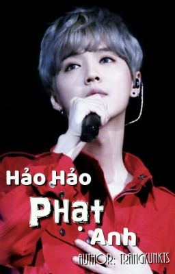 [HunHan] Hảo Hảo Phạt Anh