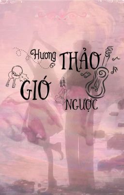 Hương Thảo và Gió Ngược