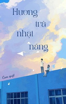 Hương Trà Nhạt Nắng