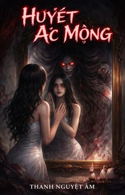 Huyết Ác Mộng