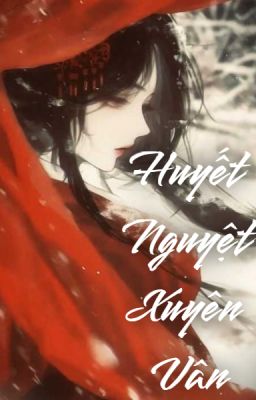 Huyết Nguyệt Xuyên Vân