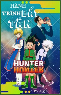 [HxH] Hành trình bất tận