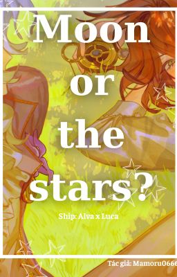 [ IDV/AlvaLuca ] Moon or the stars?