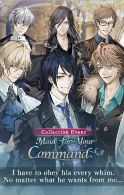 [Ikevil] [Dịch] CE - Maid for Your Command