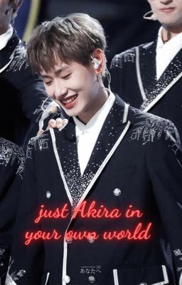 imagine fic | AK x You | Just Akira in ur world