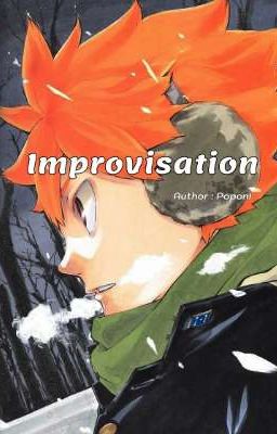 ・┆✦ IMPROVISATION ✦ ┆・Haikyuu x Reader